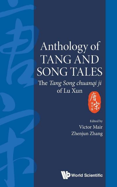 ANTHOLOGY OF TANG AND SONG TALES