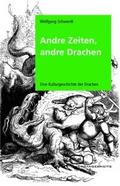 Andre Zeiten, andre Drachen