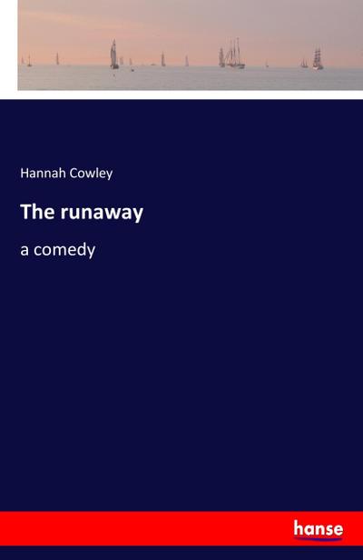 The runaway