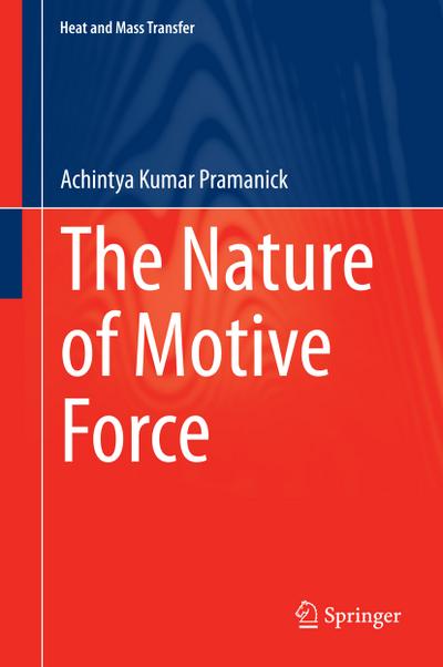 The Nature of Motive Force