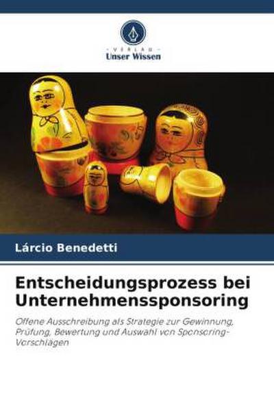 Entscheidungsprozess bei Unternehmenssponsoring