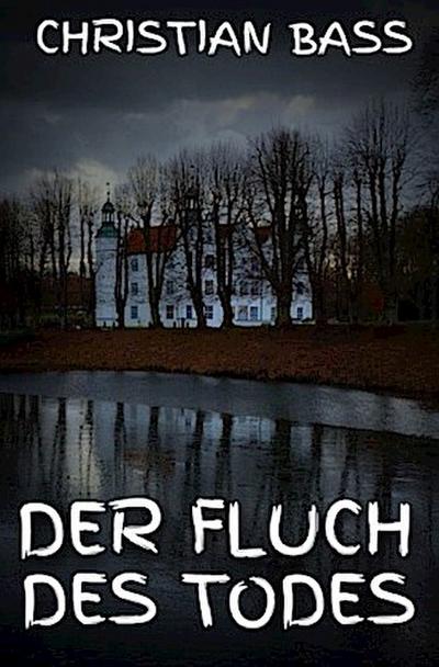 Der Fluch des Todes