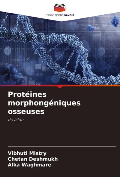 Protéines morphongéniques osseuses
