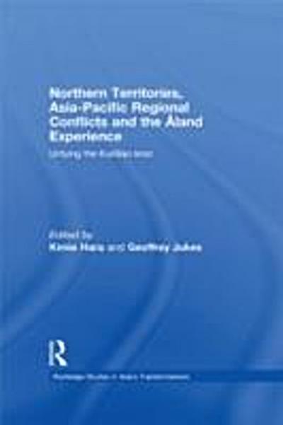 Northern Territories, Asia-Pacific Regional Conflicts and the Aland Experience