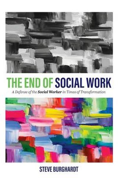 End of Social Work