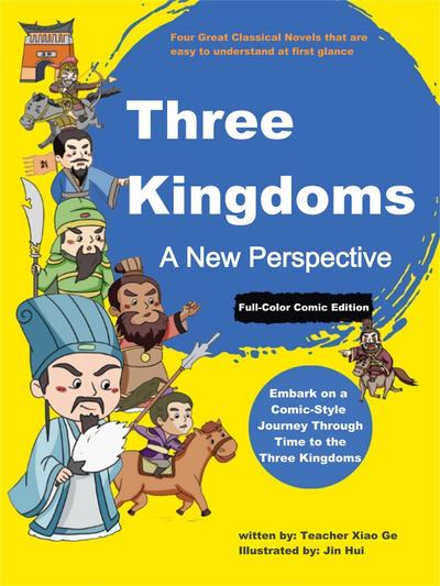 Three Kingdoms: A New Perspective  (Full-Color Comic Edition)