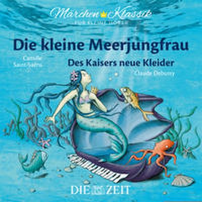 Die kleine Meerjungfrau/Des Kaisers neue Kleider