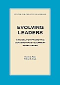 Evolving Leaders: A Model for Promoting Leadership Development in Programs