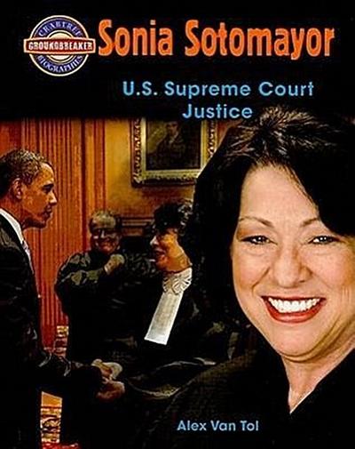 Sonia Sotomayor: U.S. Supreme Court Justice
