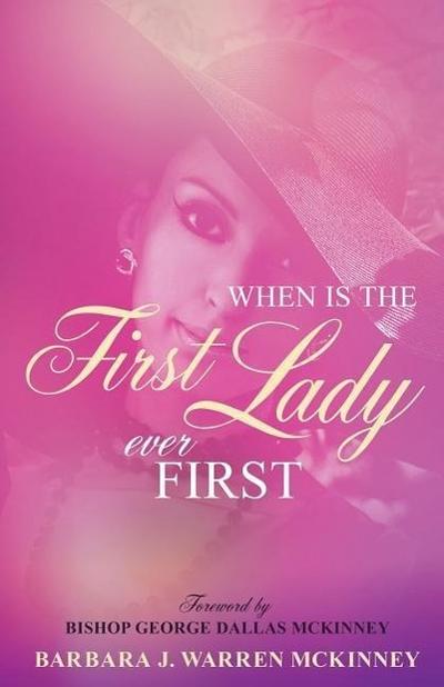 When Is The First Lady Ever First