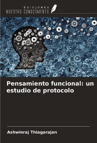 Pensamiento funcional: un estudio de protocolo