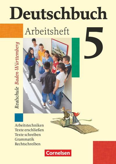 Deutschbuch Realschule 05. 9. Schuljahr. Arbeitsheft mit Lösungen. Baden-Württemberg