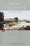 Don Vicente: Two Novels F. Sionil José Author