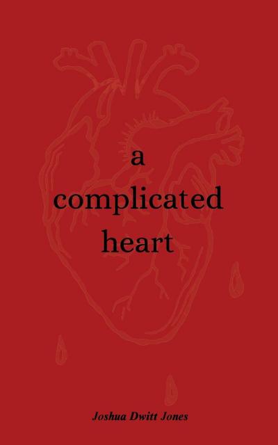 a complicated heart