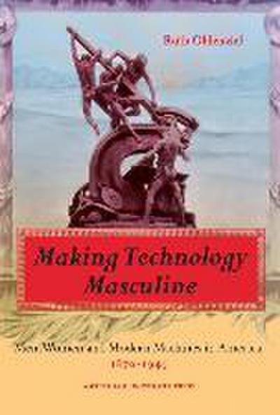 Making Technology Masculine