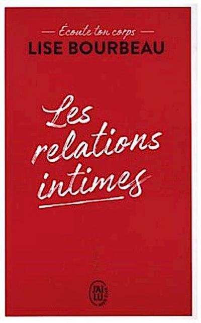 "Ecoute Ton Corps" - Les Relations Intimes
