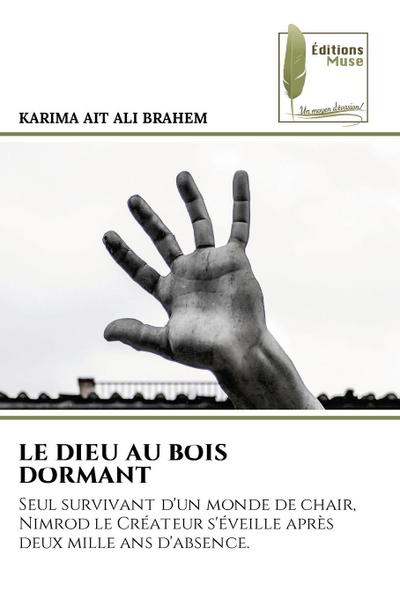 LE DIEU AU BOIS DORMANT