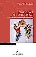 L’émergence de l’empire russe