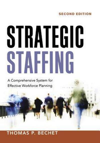 The Strategic Staffing
