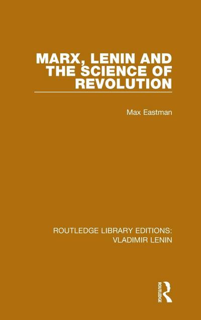 Marx, Lenin and the Science of Revolution