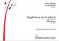 Orgelstücke zur Hochzeitfür Orgel