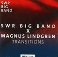 SWR Big Band X Magnus Lindgren-Transitions