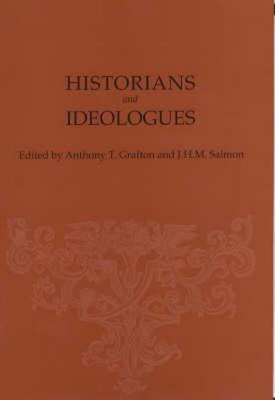 Historians and Ideologues