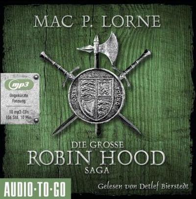 Die große Robin-Hood-Saga, 10 Audio-CD, MP3