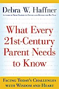 What Every 21st Century Parent Needs to Know
