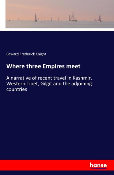 Where three Empires meet