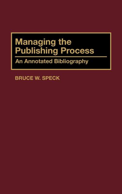 Managing the Publishing Process