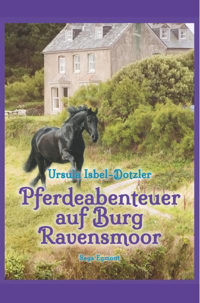 Pferdeabenteuer auf Burg Ravensmoor