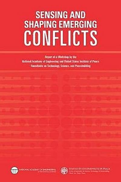 Sensing and Shaping Emerging Conflicts