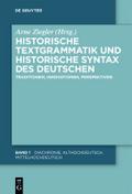 Historische Textgrammatik und Historische Syntax d