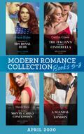 Modern Romance April 2020 Books 5-8: Kidnapped for His Royal Heir (Passion in Paradise) / The Italian’s Pregnant Cinderella / My Shocking Monte Carlo Confession / A Scandal Made in London