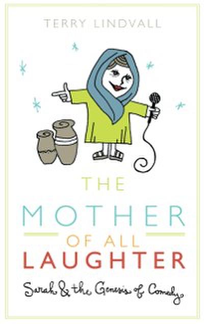 Mother of All Laughter