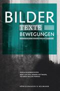 Bilder - Texte - Bewegungen