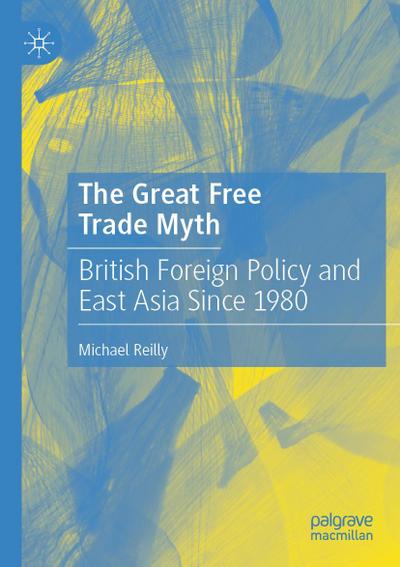 The Great Free Trade Myth