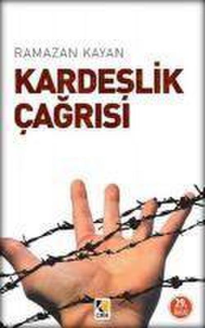 Kardeslik Cagrisi