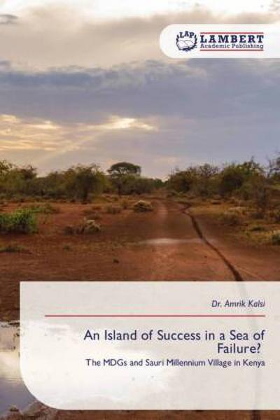 An Island of Success in a Sea of Failure?