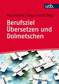 Berufsziel Übersetzen und Dolmetschen