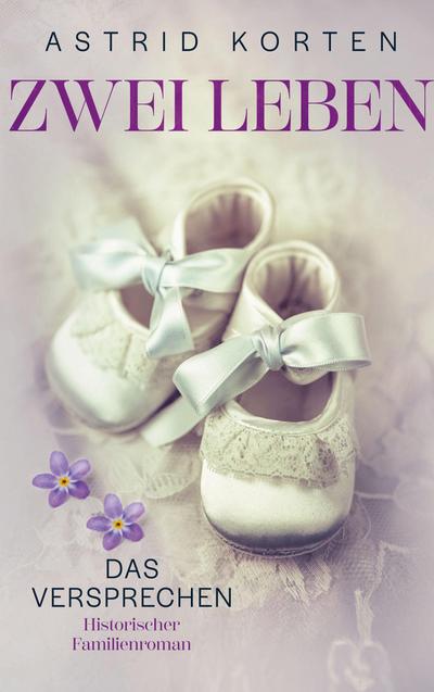 Zwei Leben: Das Versprechen