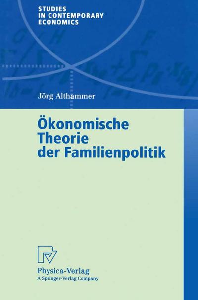 Ökonomische Theorie der Familienpolitik