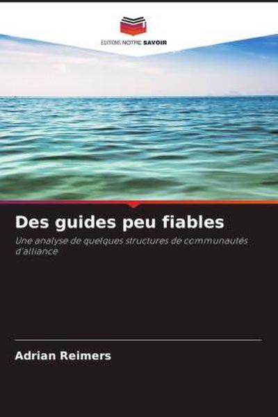 Des guides peu fiables