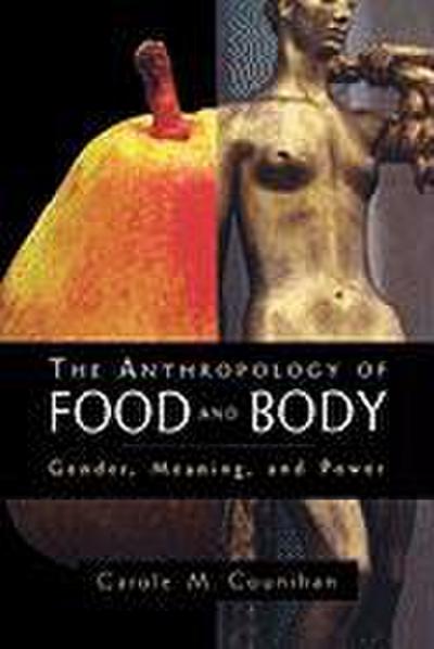 The Anthropology of Food and Body