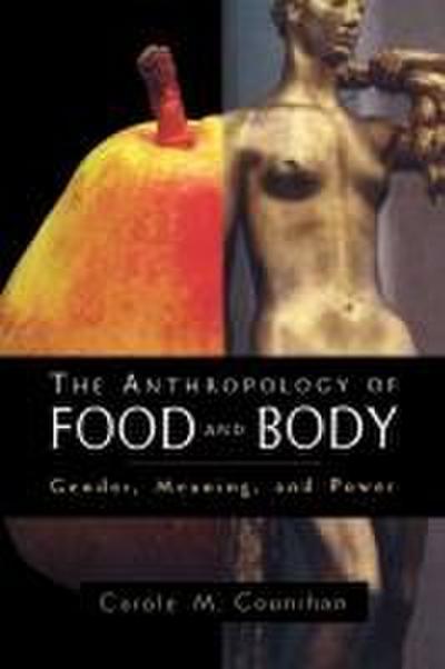 The Anthropology of Food and Body