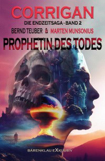 Corrigan – Die Endzeitsaga, Band 2: Prophetin des Todes