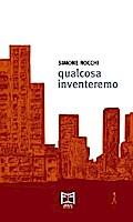 Qualcosa Inventeremo
