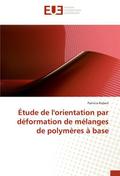Étude de l’orientation par déformation de mé