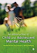 An Introduction to Child and Adolescent Mental Health